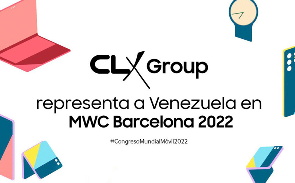 CLX Group represents Venezuela at the MWC Barcelona 2022