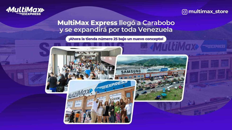 MultiMax Express arrived in Carabobo and will expand throughout Venezuela