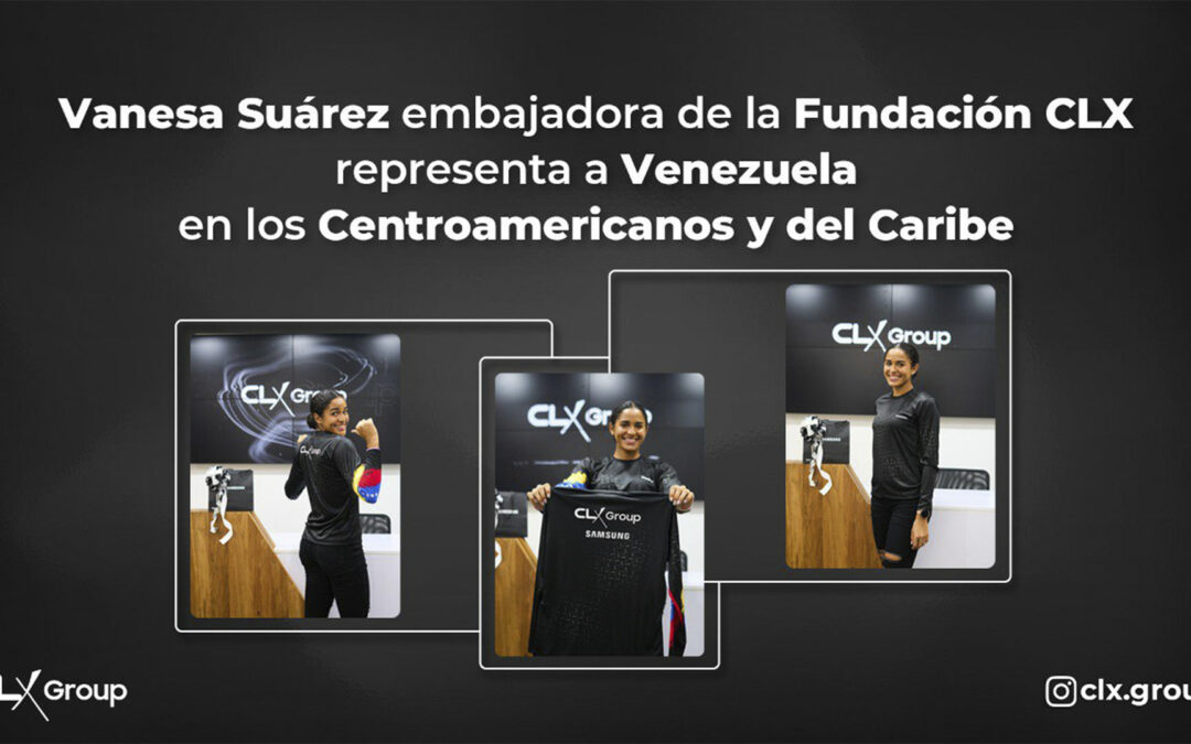 Vanesa Suárez, CLX Foundation ambassador represents Venezuela in the Central American and Caribbean Games