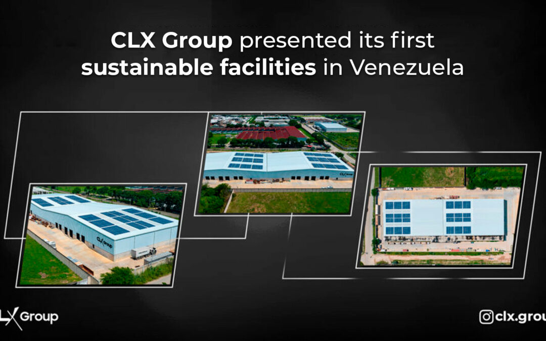 CLX Group presented its first sustainable facilities in Venezuela