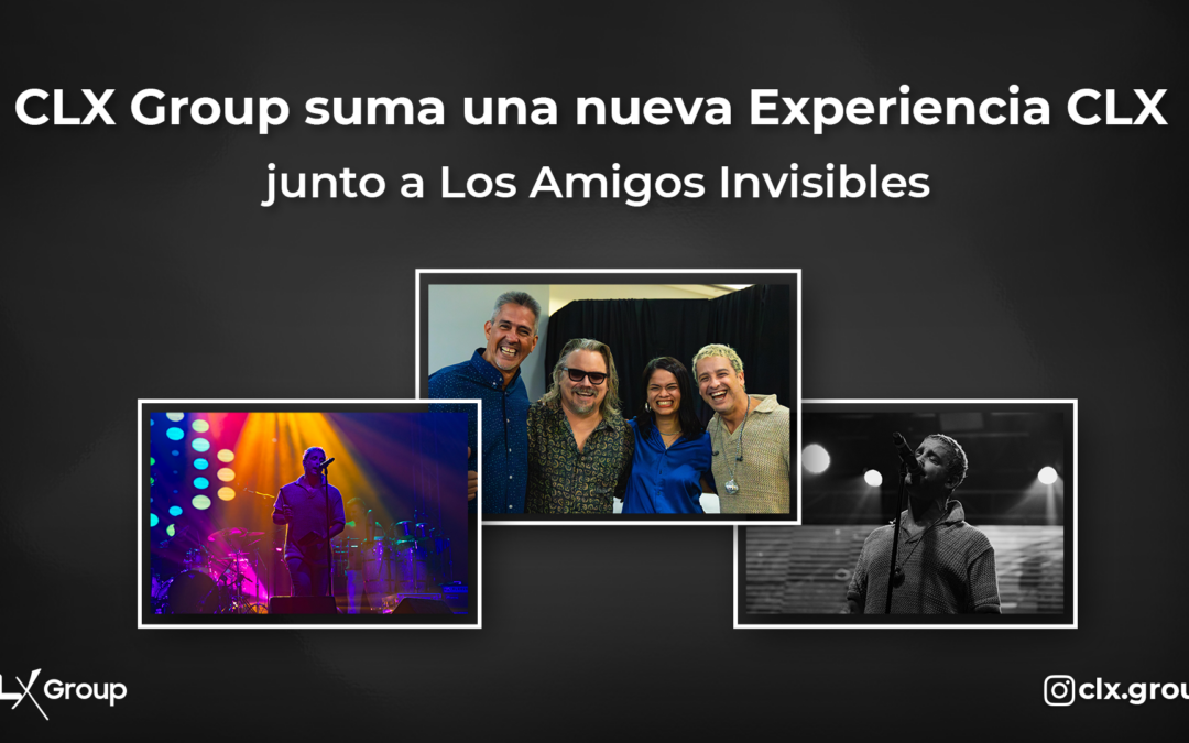 CLX Group adds a new CLX Experience with Los Amigos Invisibles