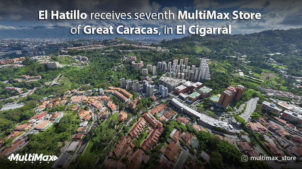 El Hatillo receives seventh MultiMax Store of Great Caracas, in El Cigarral