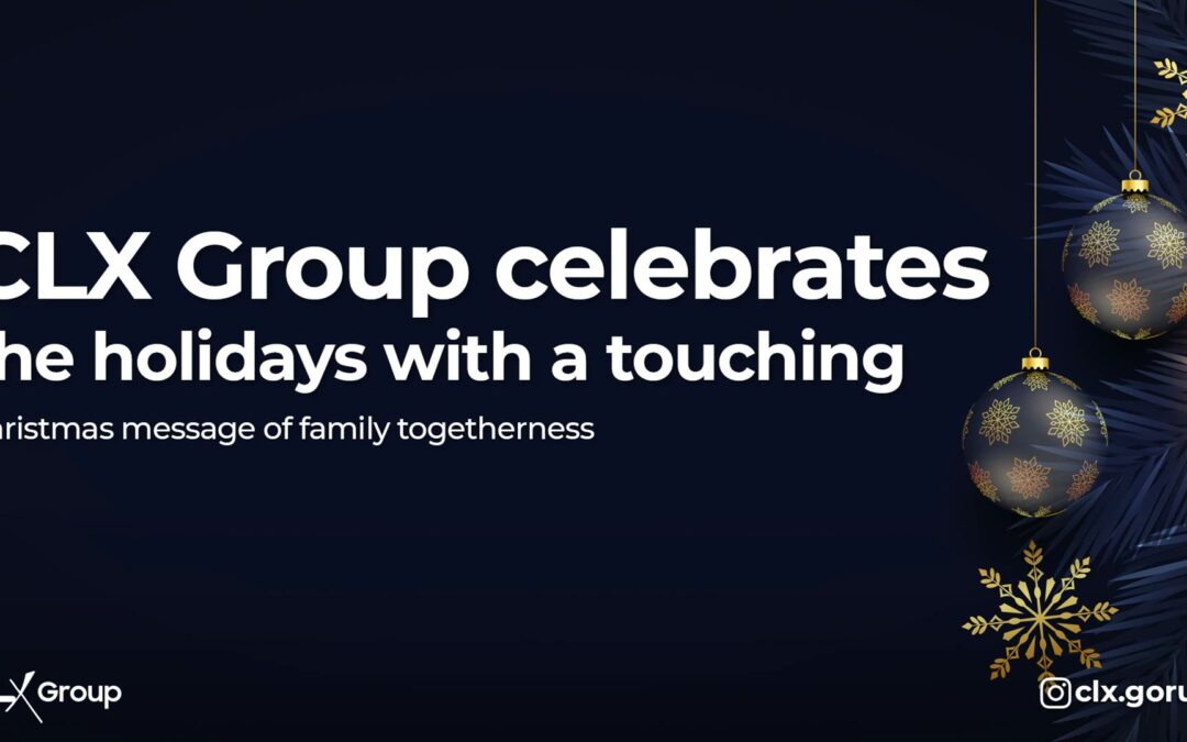 CLX Group celebrates the holidays with an emotional Christmas message of family unity