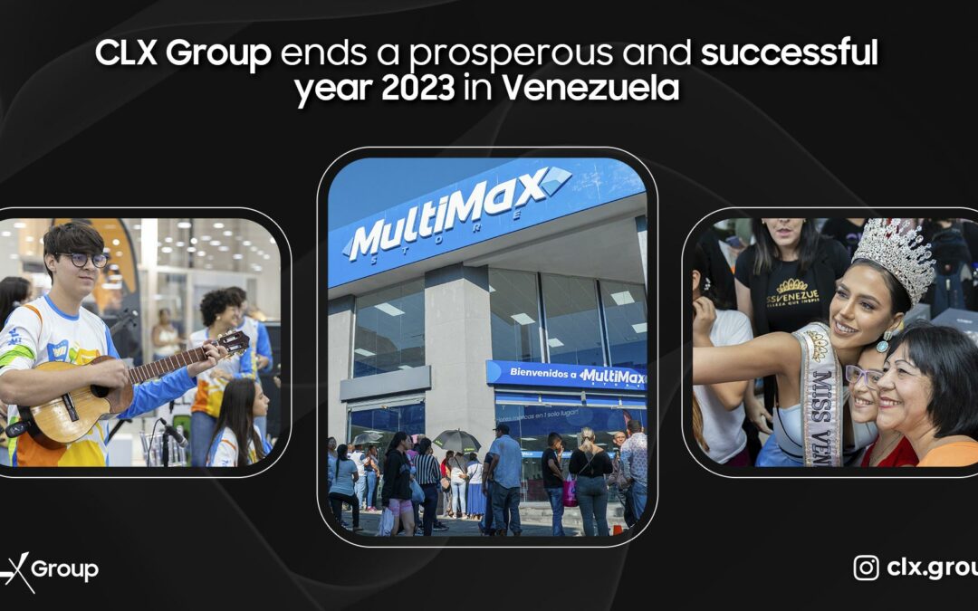 CLX Group ends a prosperous and successful year 2023 in Venezuela