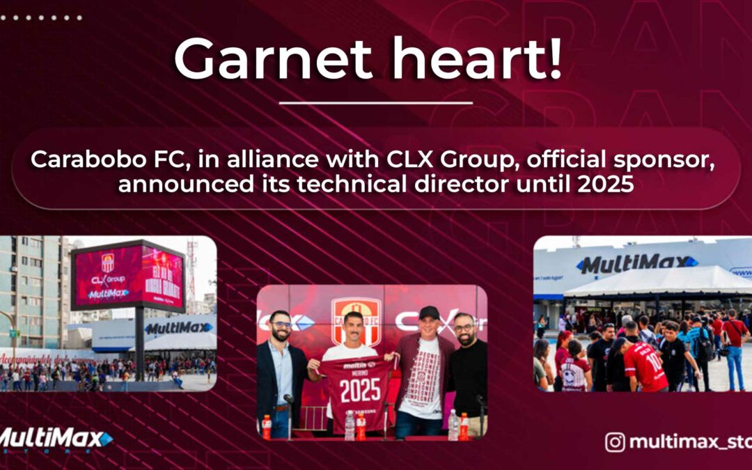 Garnet heart! Carabobo FC, in alliance with CLX Group, official sponsor, announced its technical director until 2025