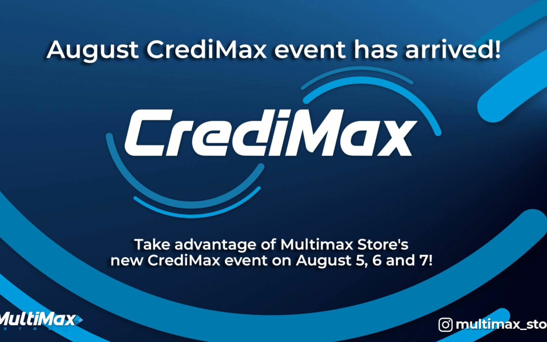 CrediMax Promotion August