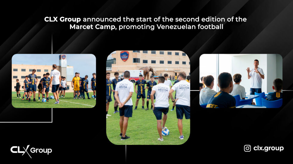 CLX Group announced the start of the second edition of the Marcet Camp, promoting Venezuelan football