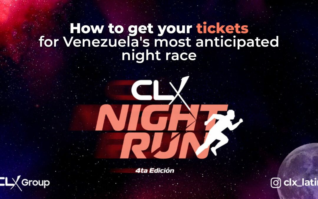 CLX Night Run 4th edition: How to purchase tickets for Venezuela’s most anticipated night race