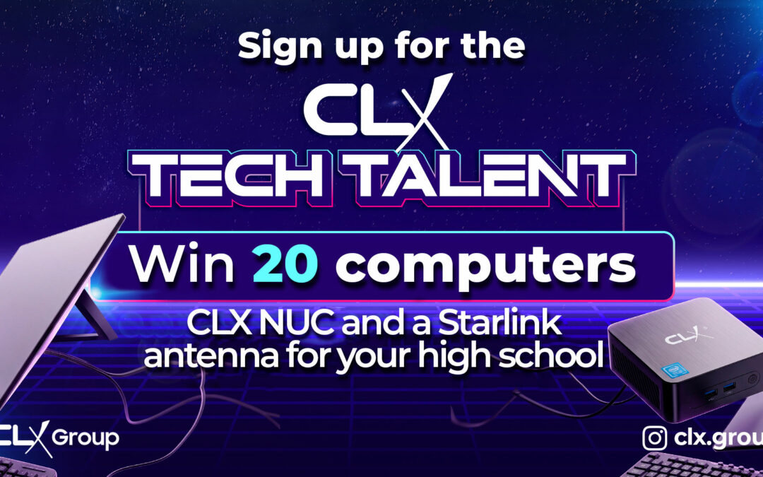 Register now for CLX Tech Talent! Win 20 CLX NUC computers and a Starlink antenna for your high school!